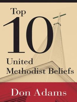 cover image of Top 10 United Methodist Beliefs